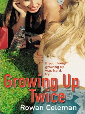 cover image of Growing Up Twice